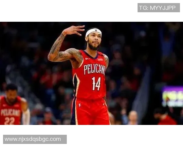 布兰登英格拉姆的篮球之路与成长历程探析